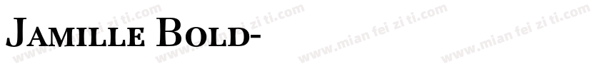 Jamille Bold字体转换